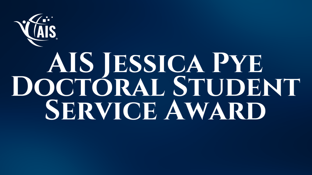AIS Jessica Pye Doctoral Student Service award
